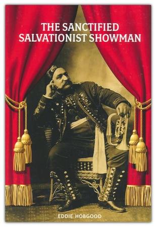 THE SANCTIFIED SALVATIONIST SHOWMAN