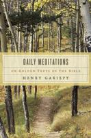  Daily Meditations On Golden Texts of the Bible