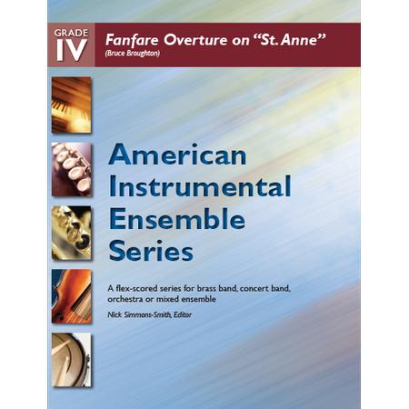 Fanfare Overture on “St. Anne”