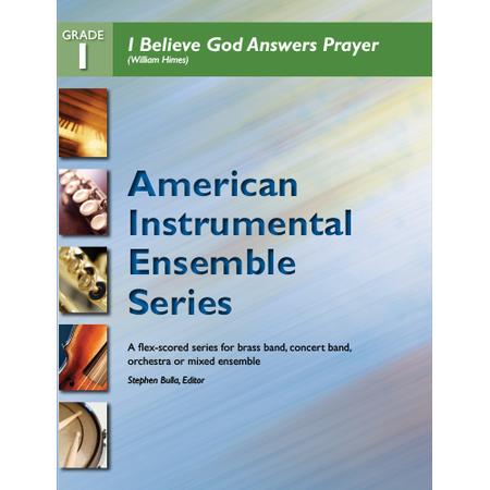 I Believe God Answers Prayer