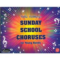 Sunday School Choruses for Young Bands Score
