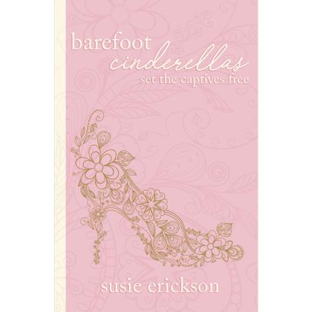 Barefoot Cinderellas