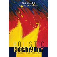 Holistic Hospitality - Andy Miller