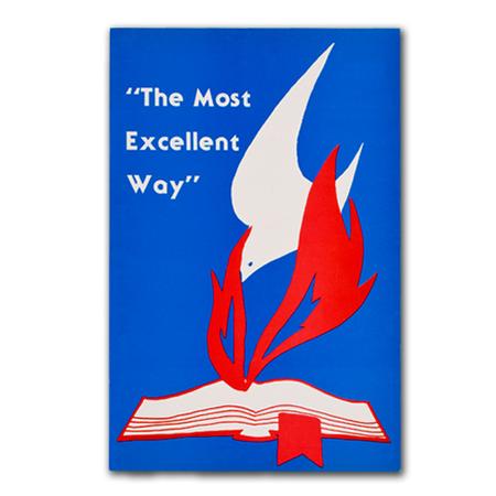 The Most Excellent Way