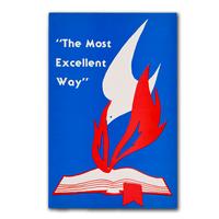 The Most Excellent Way