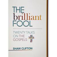 The Brilliant Fool
